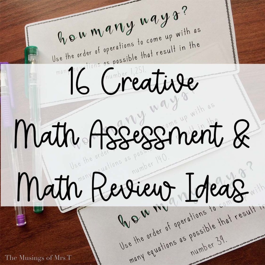 16 Creative Maths Assessment and Maths Review&nbsp;Ideas